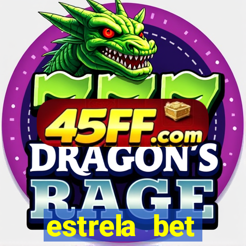 estrela bet horarios pagantes